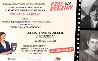 Spotkanie z dr Anną Mandrelą w Białymstoku o s. Izabeli